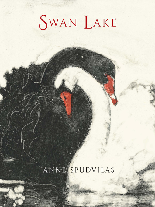 Title details for Swan Lake by Anne Spudvilas - Wait list